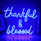 Thankful and Blessed Neon Sign Jesus Neon Sign