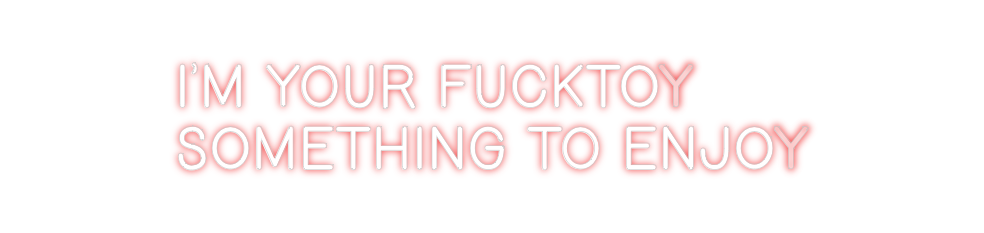 Product Order I’m your fuck...