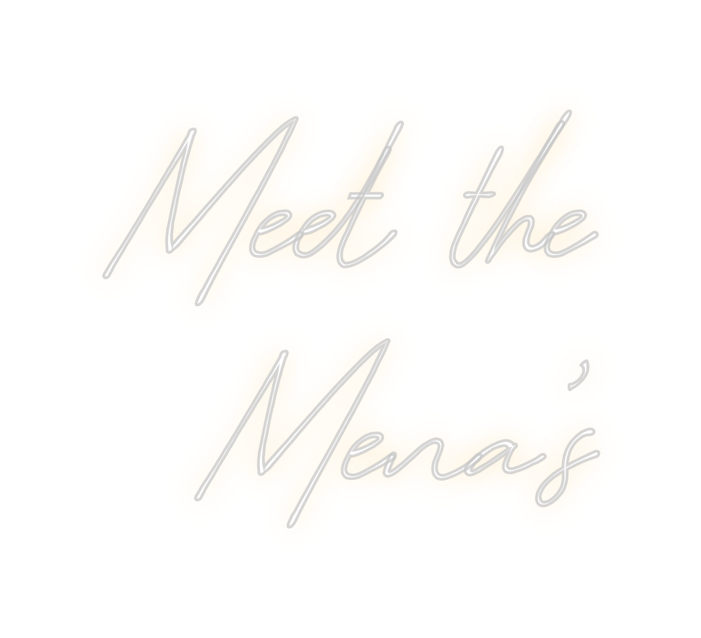 Product Order Meet the
Mena’s