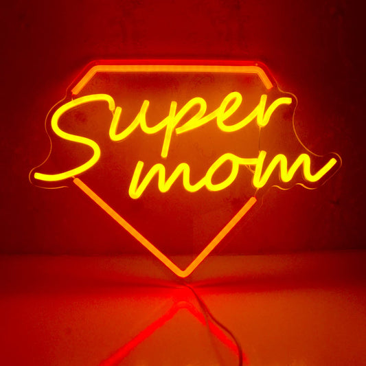 Super Mom Neon Sign Mother's Day Neon Sign