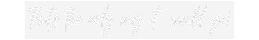 Product Order That’s the on...