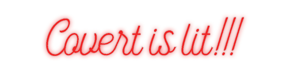 Product Order Covert is lit...