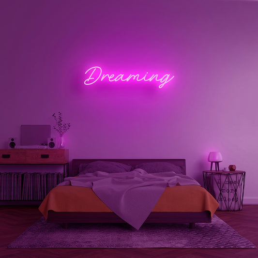Dreaming Neon Sign