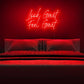 Look Great Feel Great Neon Sign