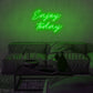 Enjoy Today Neon Sign