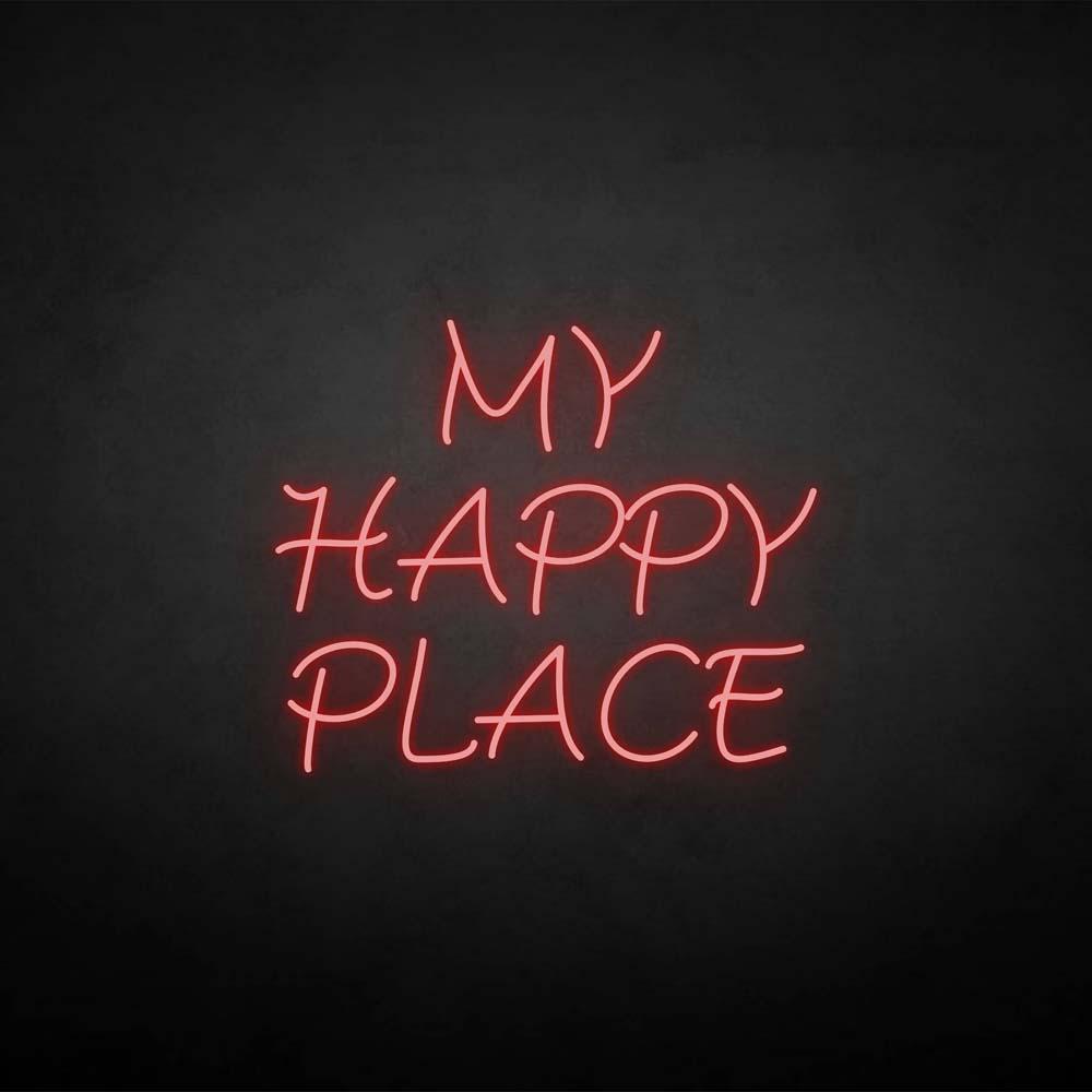 MY HAPPY PLACE neon sign